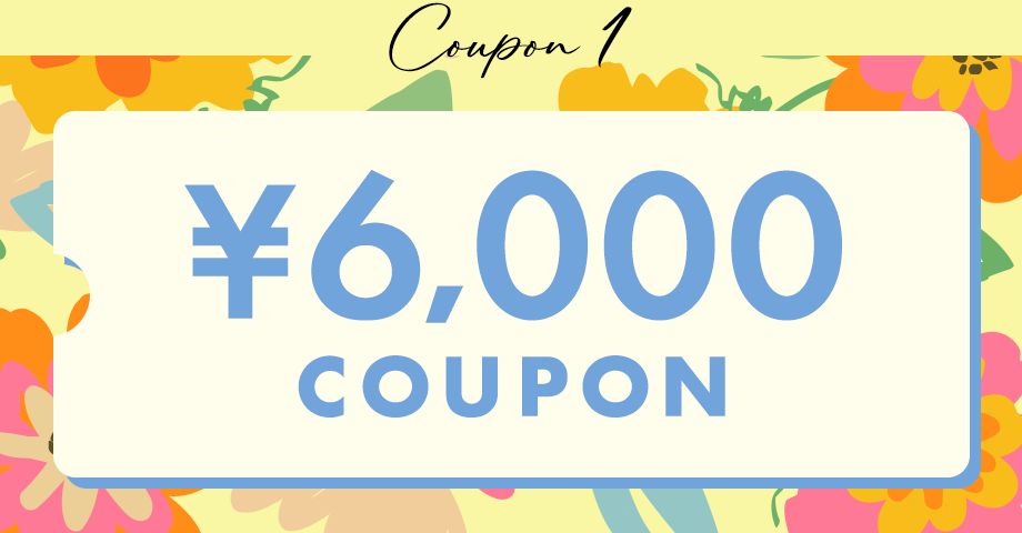 ¥6,000 COUPON