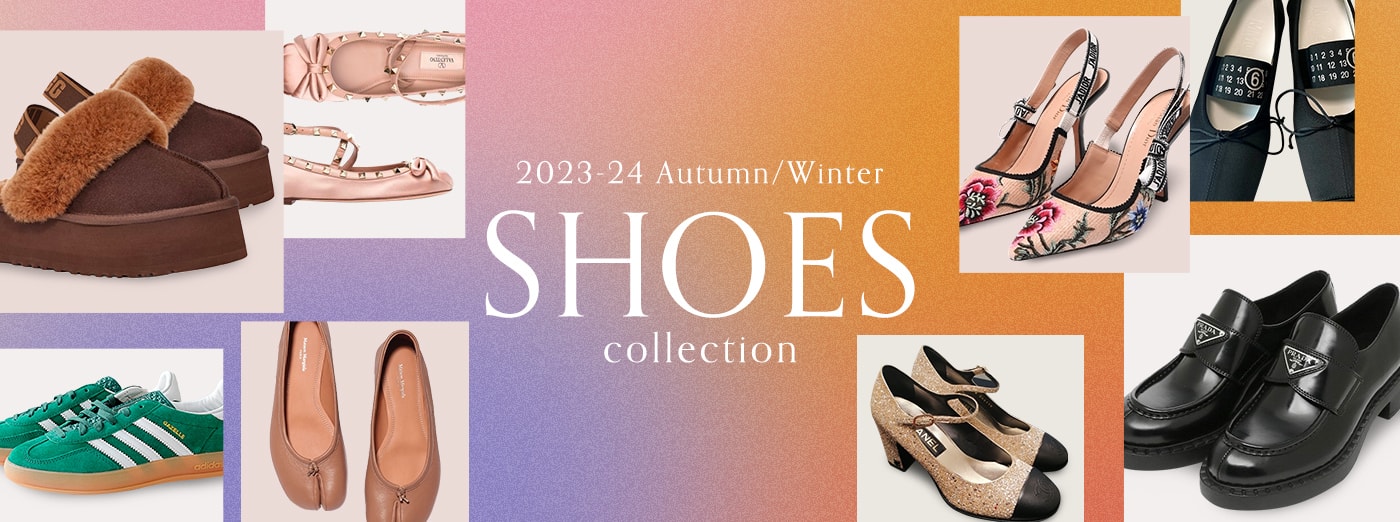 2023-24 AUTUMN / WINTER SHOES collection 押さえておくべき注目シューズ